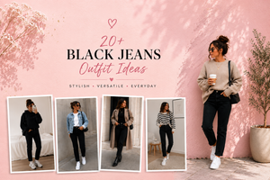 20 Black Jeans Outfit Ideas That Never Go Out of Style (2026)